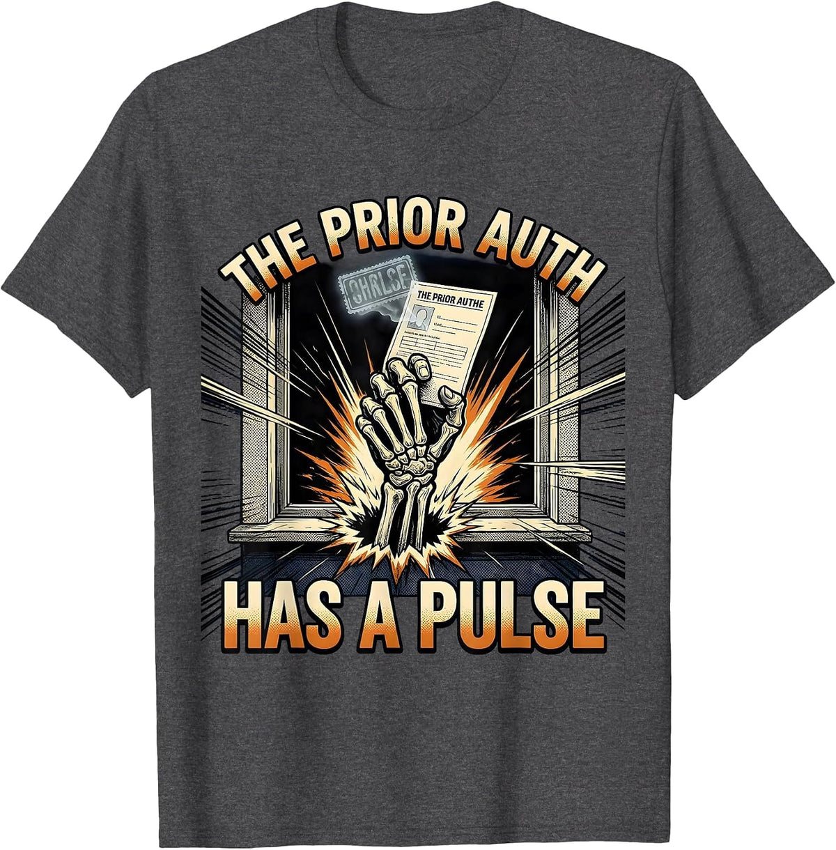 The Prior Auth Has A Pulse Funny Pharmacy Tech Halloween T-Shirt - Dark Heather Grey