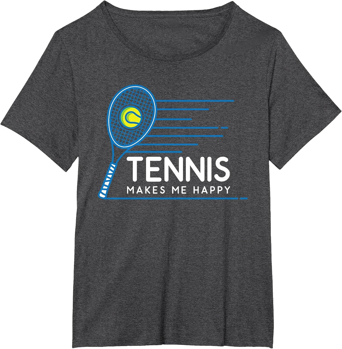 Tennis Makes Me Happy - Tennis T-Shirt T-Shirt - Dark Heather Grey