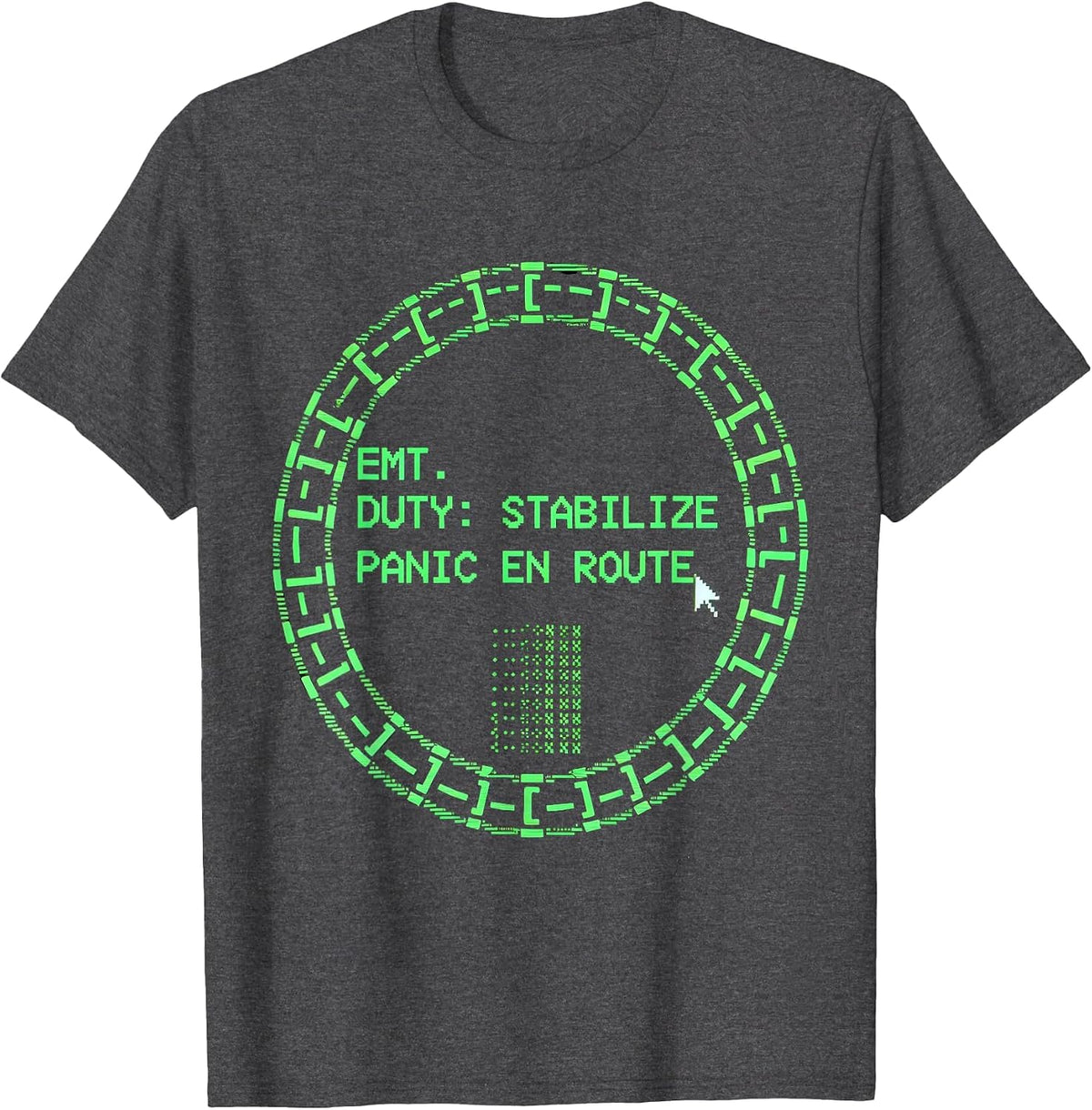 Men's EMT. DUTY: STABILIZE PANIC EN ROUTE Funny Healthcare Worker T-Shirt - Dark Heather Grey