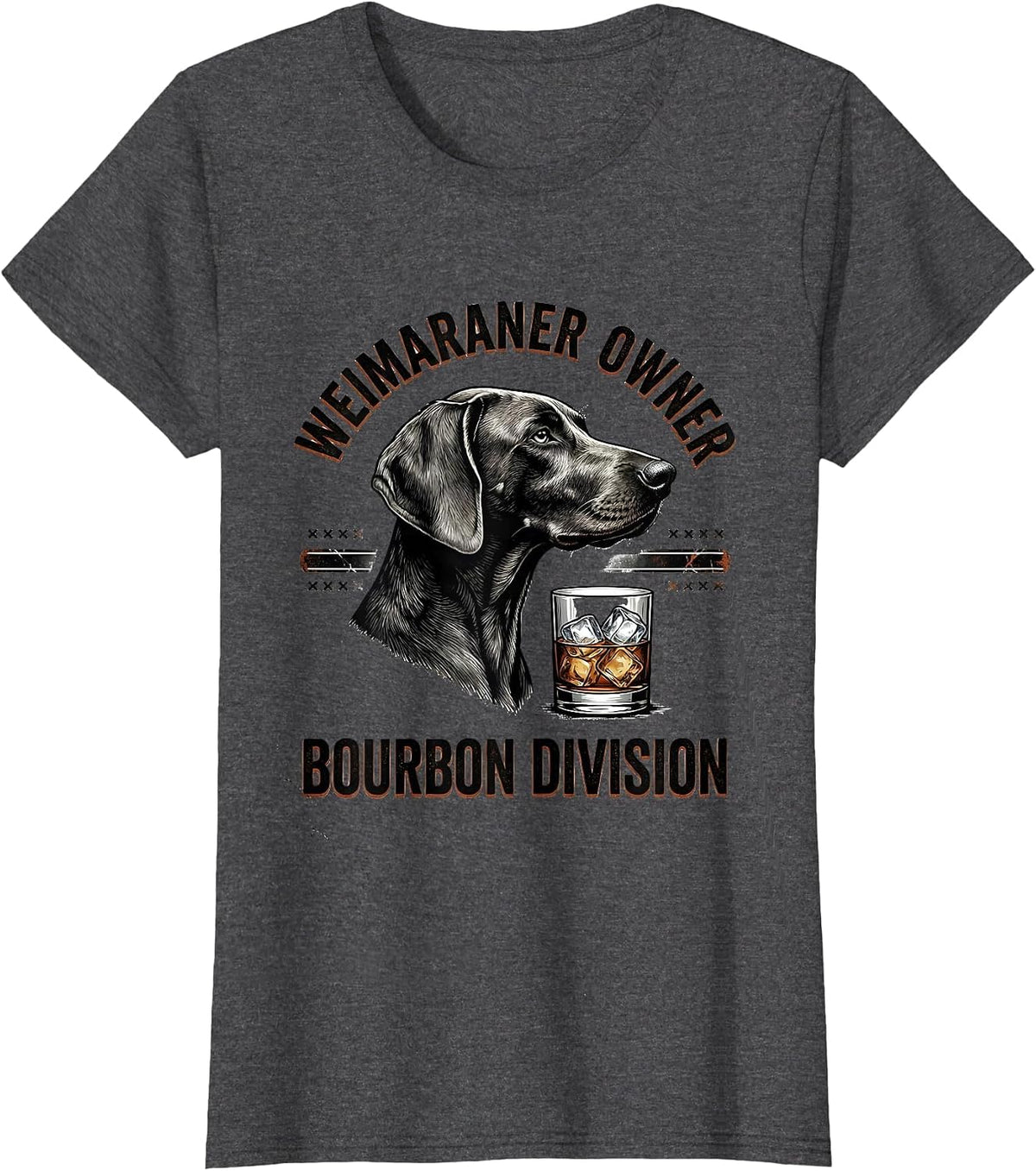 Women's Weimaraner Owner Bourbon Division Funny Dog Lover Distressed T-Shirt - Dark Heather Grey