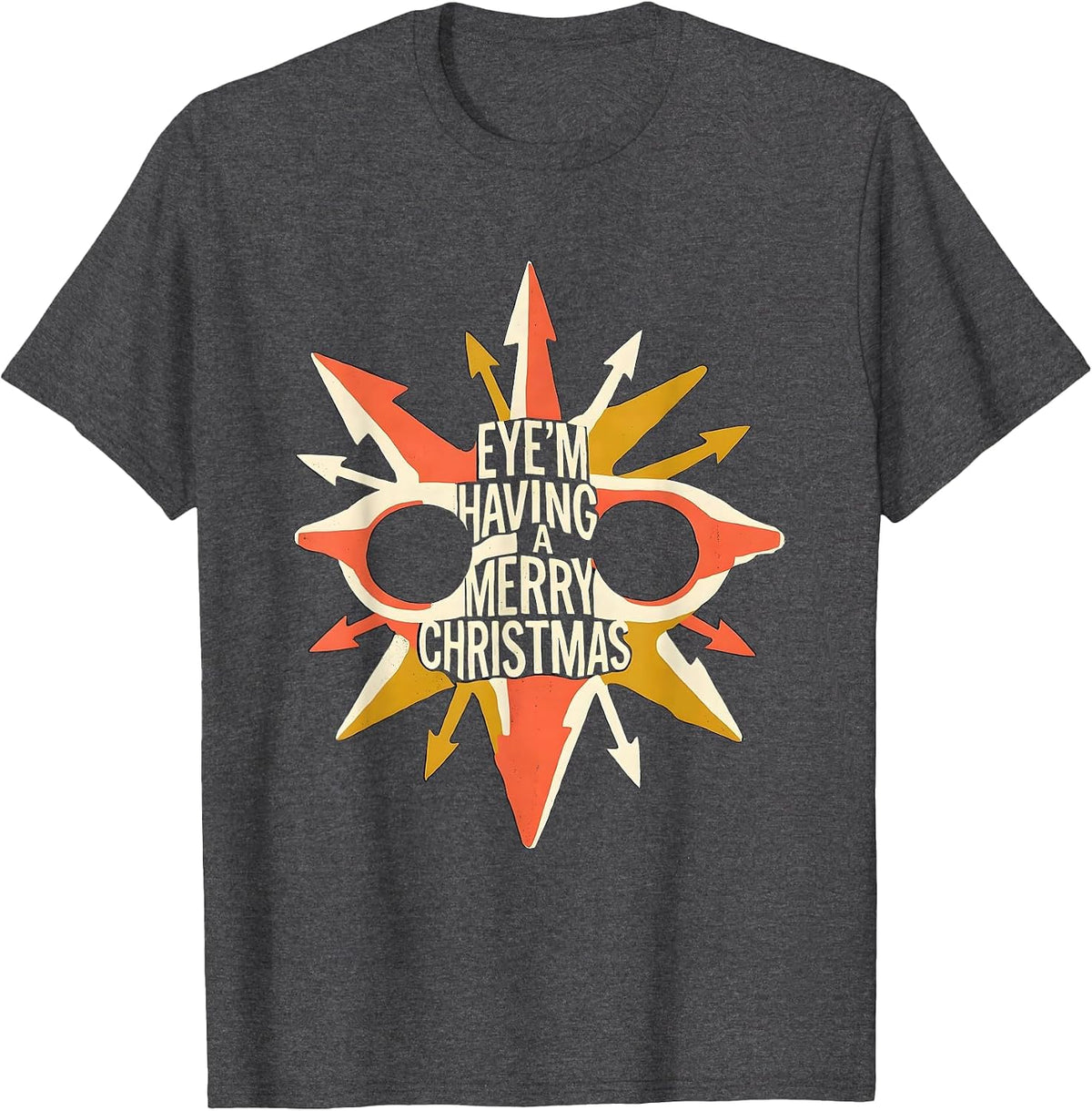 Eye'm Having A Merry Christmas Midcentury Modern Optometrist T-Shirt - Dark Heather Grey