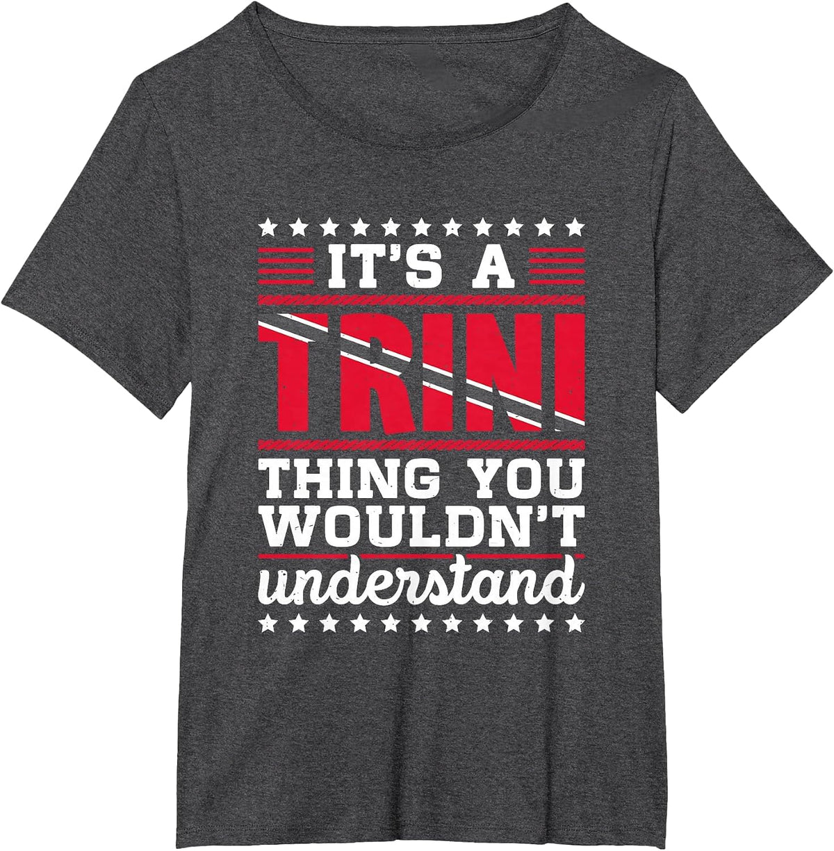 Trini Trinidadian Country Tobago Trinidad T-Shirt - Dark Heather Grey