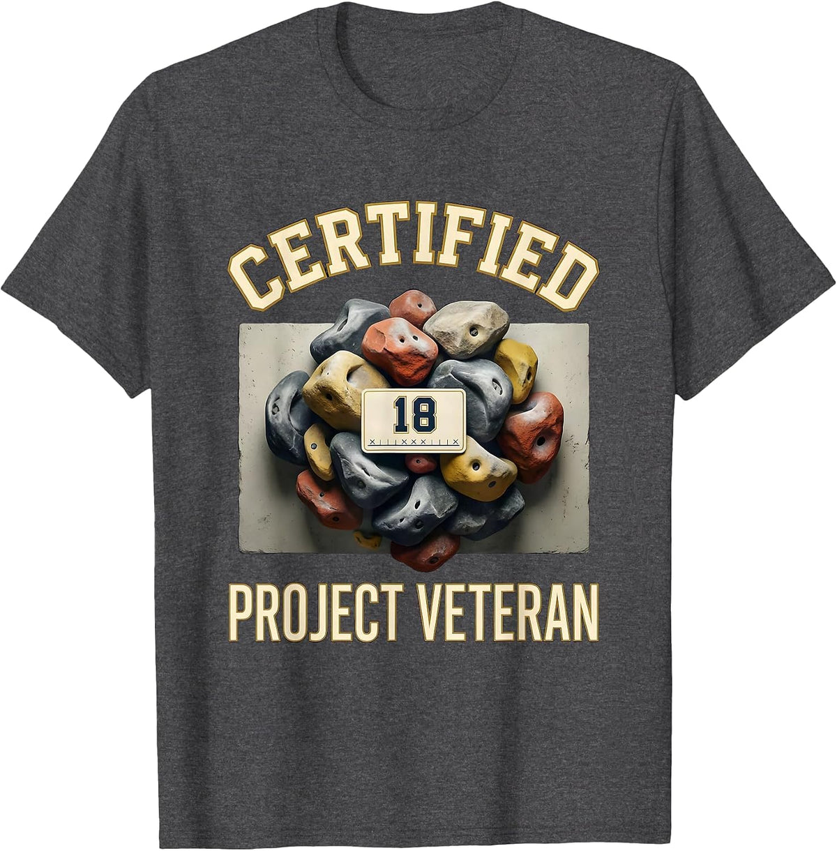 Men's Certified Project Veteran Funny Rock Climbing Bouldering T-Shirt - Dark Heather Grey
