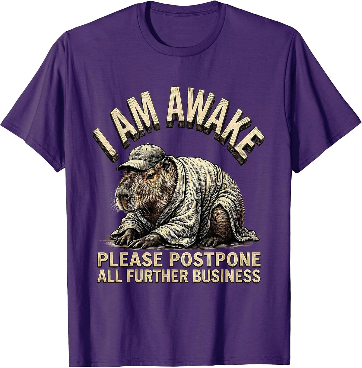 Men's I Am Awake Please Postpone All Further Business Funny T-Shirt - Purple