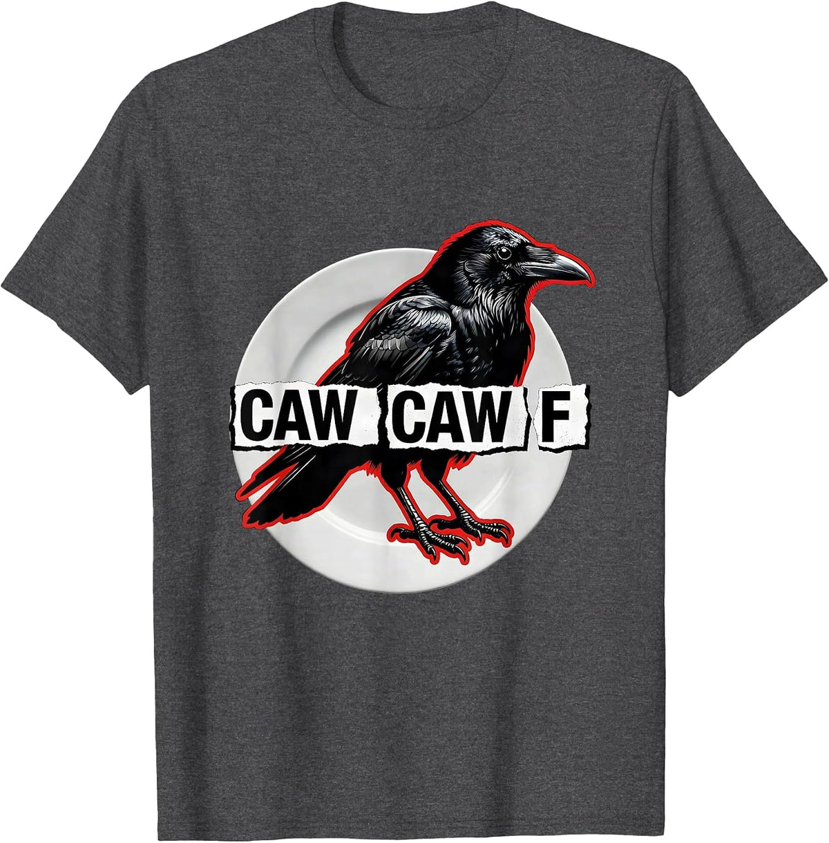 Caw-Caw-F Punk Metal Crow Profanity Pun Humor T-Shirt - Dark Heather Grey