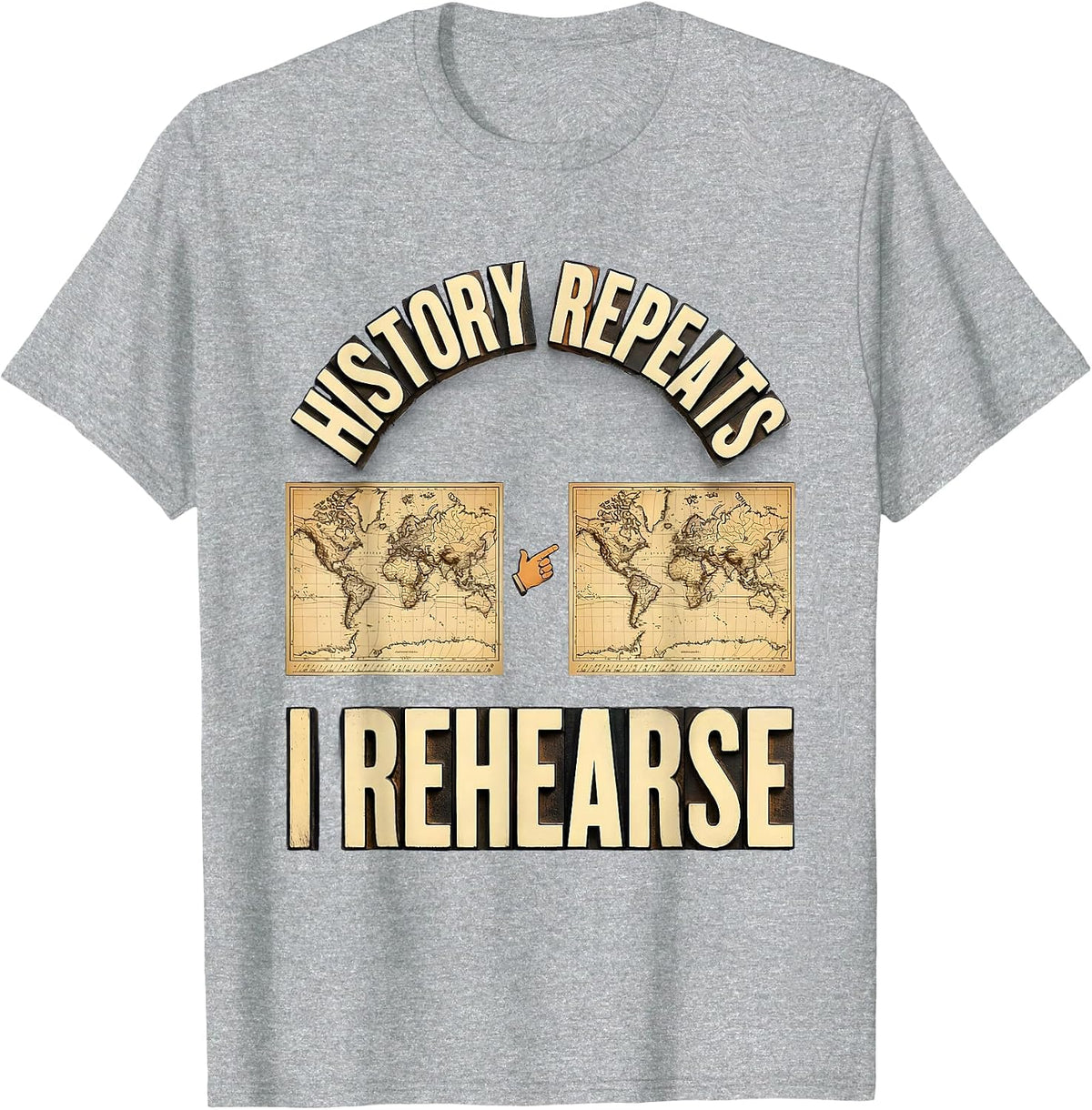 Men's History Repeats I Rehearse Funny History Teacher Back To T-Shirt - Heather Grey