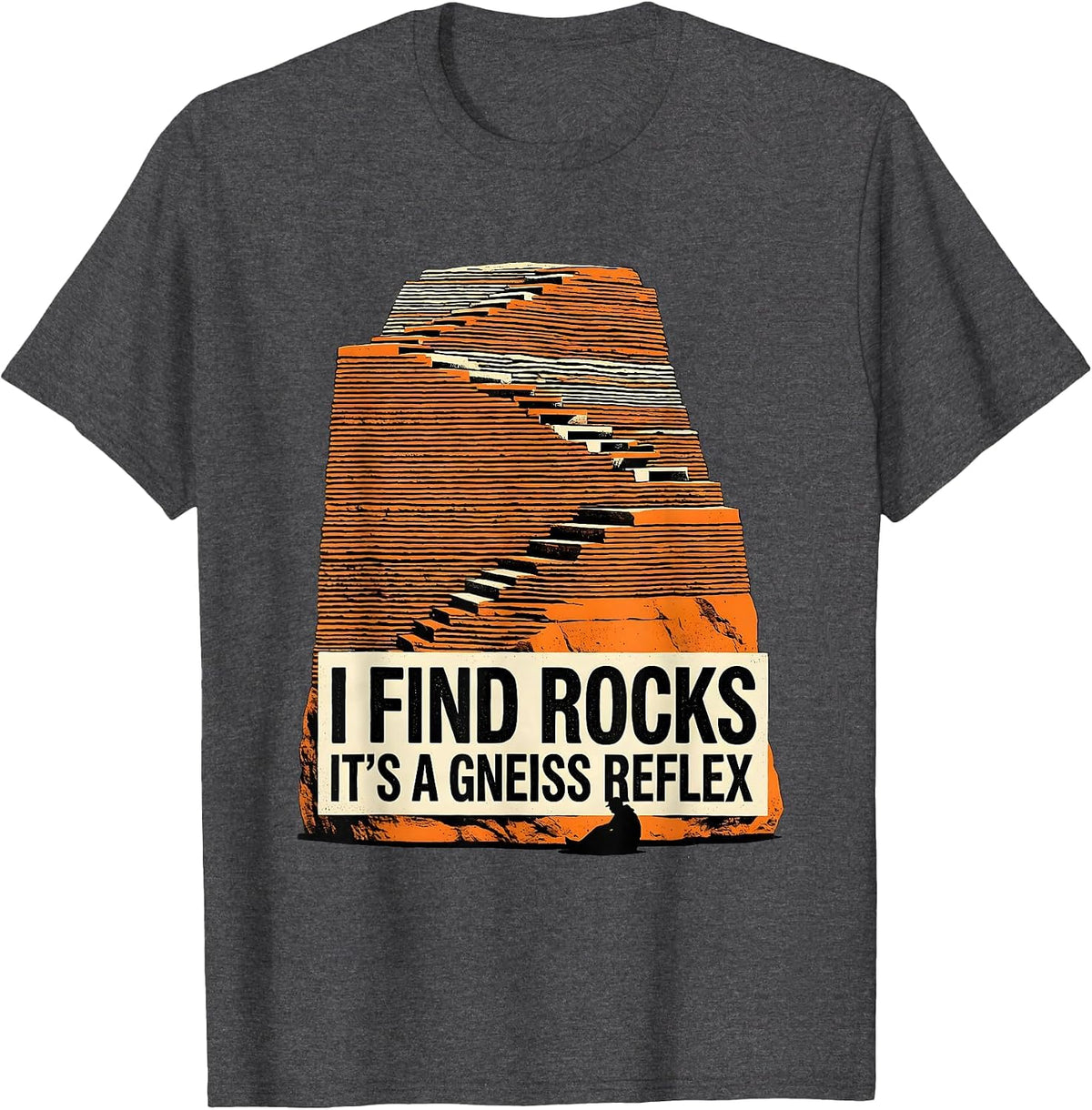 I Find Rocks It's A Gneiss Reflex Funny Geology Rock T-Shirt - Dark Heather Grey