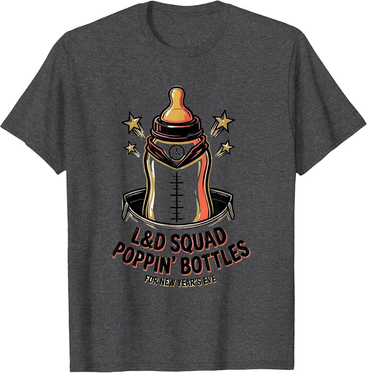 L&D Squad Poppin' Bottles For New Year's Eve Nurse T-Shirt - Dark Heather Grey