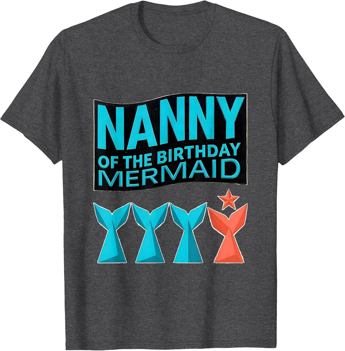 Nanny Of The Birthday Mermaid Geometric Mermaid Squad Family T-Shirt - Dark Heather Grey