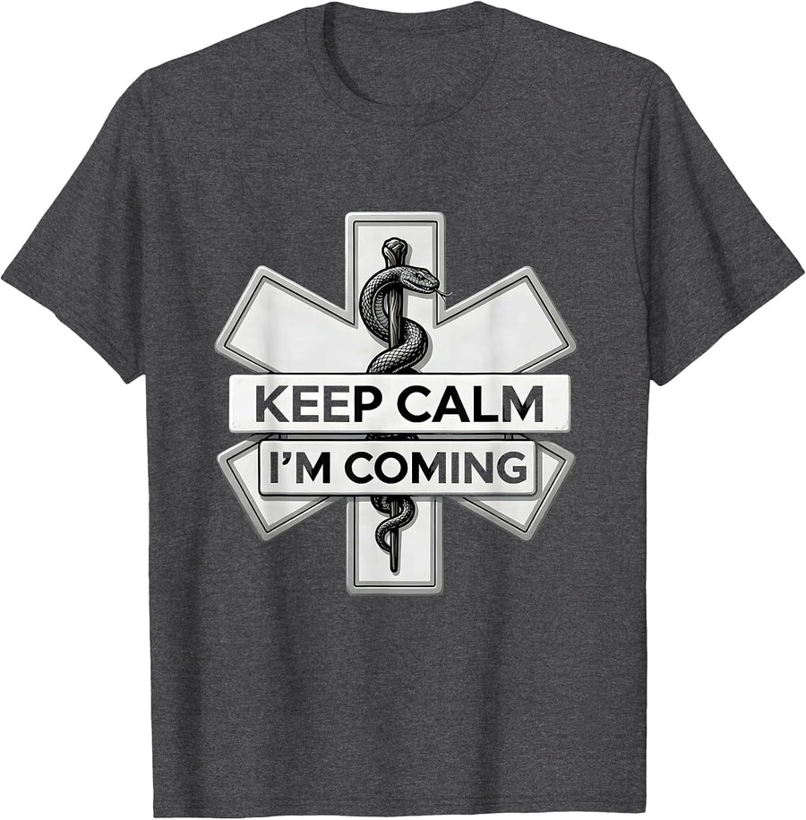 Men's Keep Calm I'm Coming EMT Rescue Design T-Shirt - Dark Heather Grey