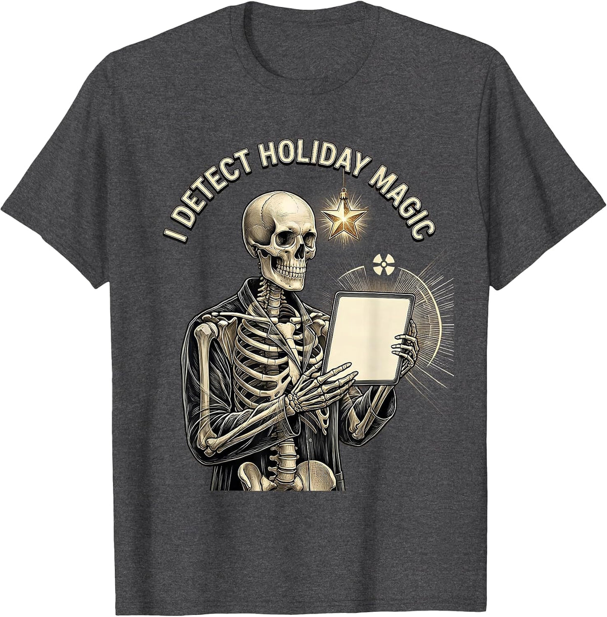 Men's I Detect Holiday Magic Funny Radiology Tech Radiographer T-Shirt - Dark Heather Grey