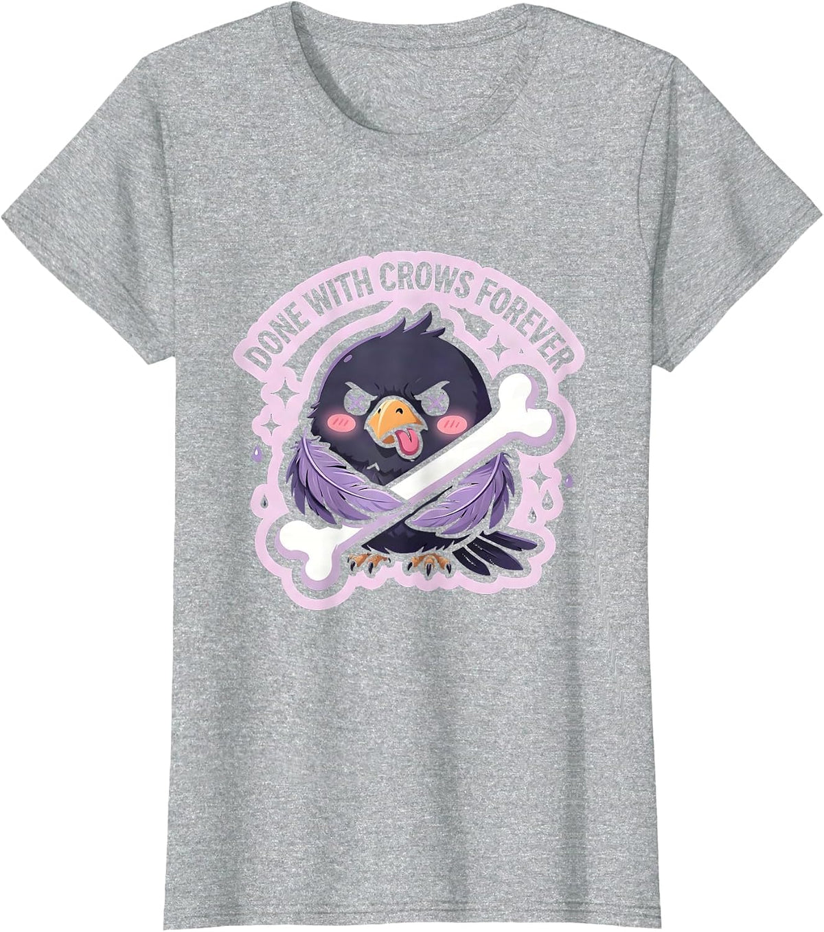 Done With Crows Forever Funny Crow Design T-Shirt - Heather Grey