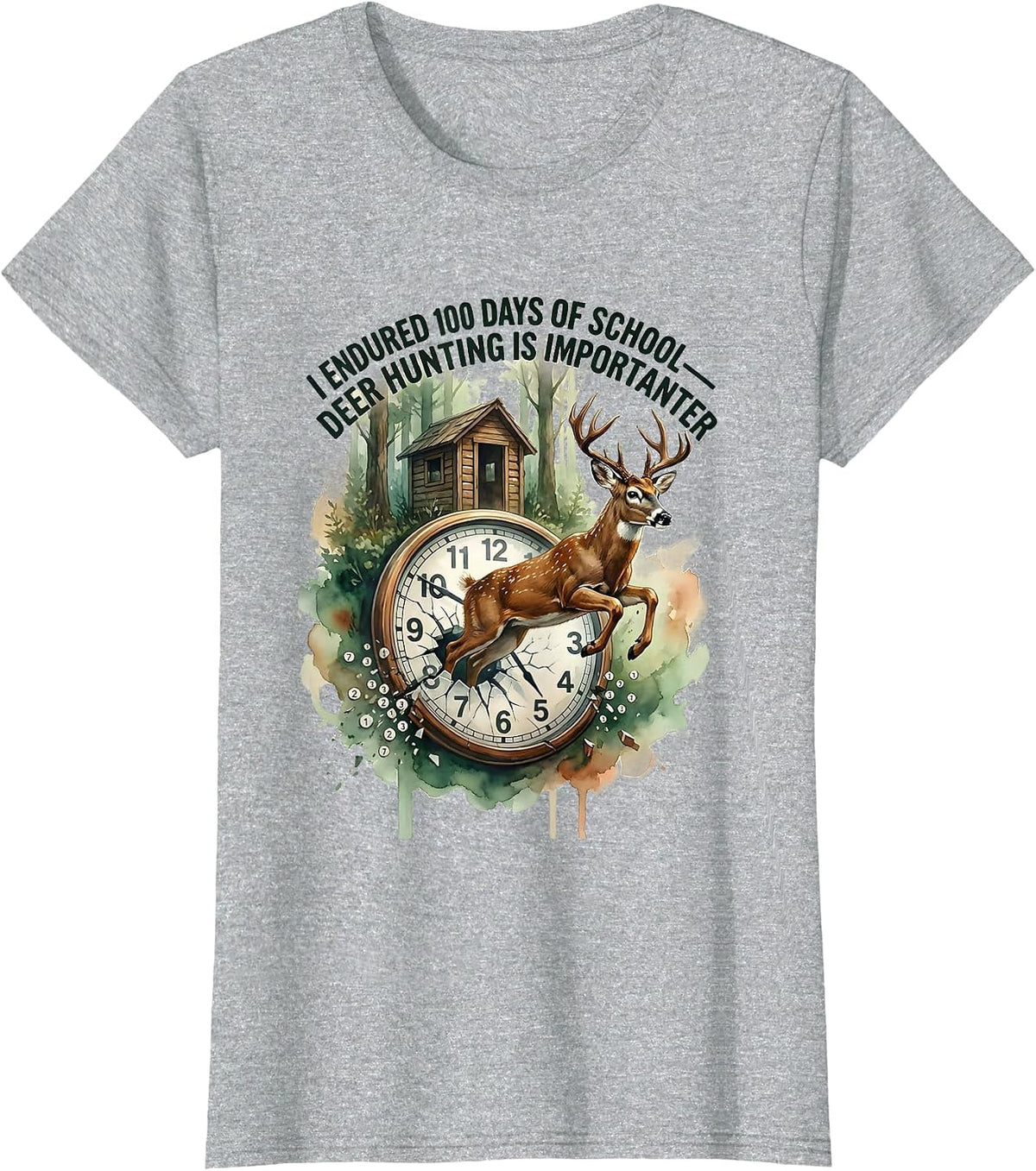 I Endured 100 Days Of School—Deer Hunting Is Importanter T-Shirt - Heather Grey