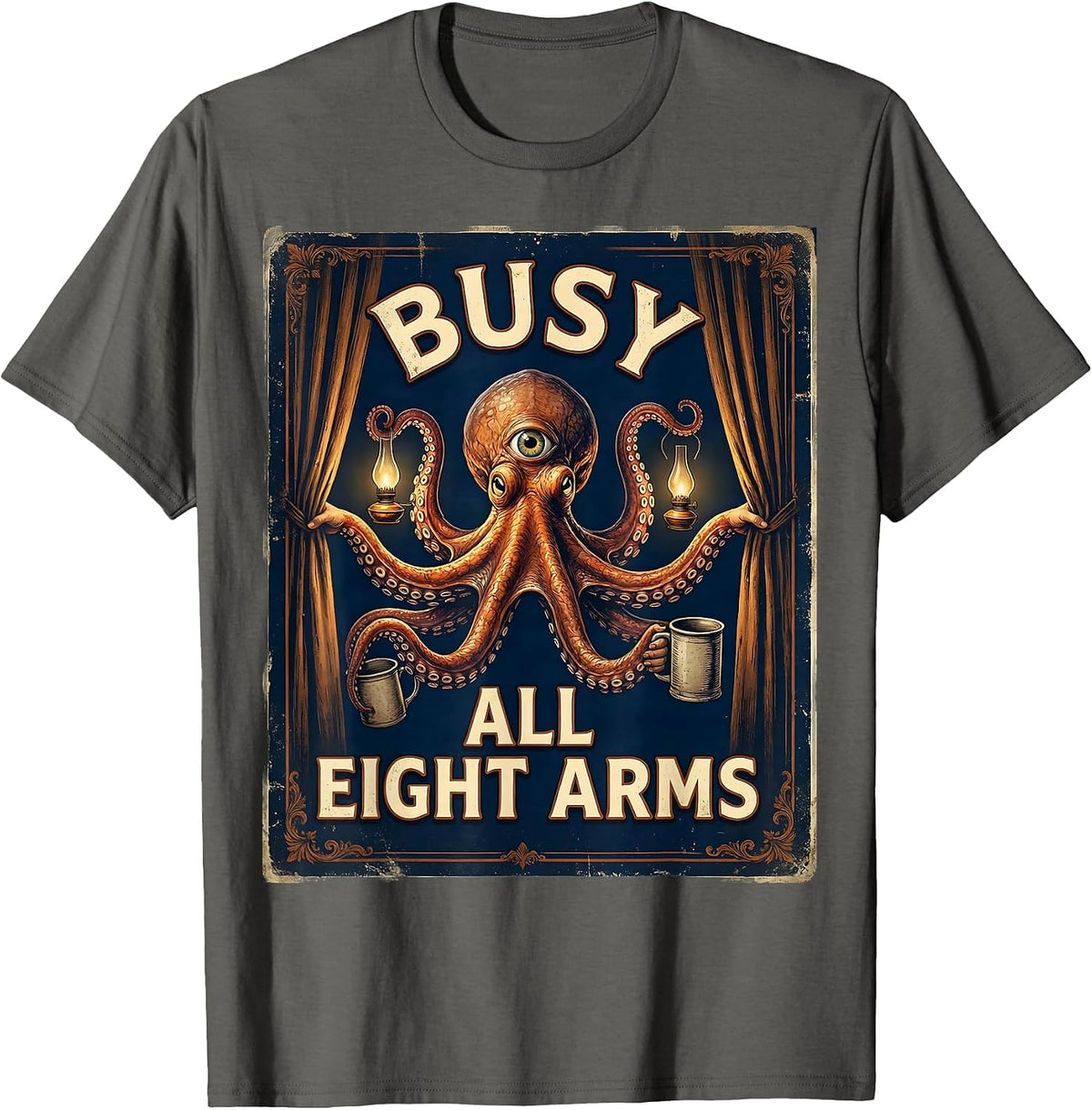 Busy, All Eight Arms Vintage Octopus Lover Ocean Animal Art T-Shirt - Asphalt Grey