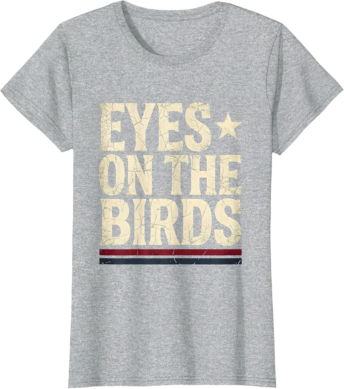 Eyes on the Birds Birding Nature Lover Design T-Shirt - Heather Grey