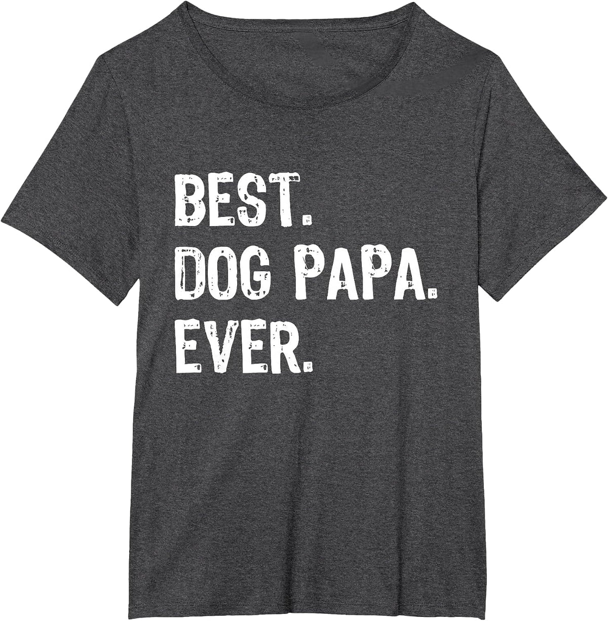 Best Dog Papa Ever Cool Funny T-Shirt - Dark Heather Grey
