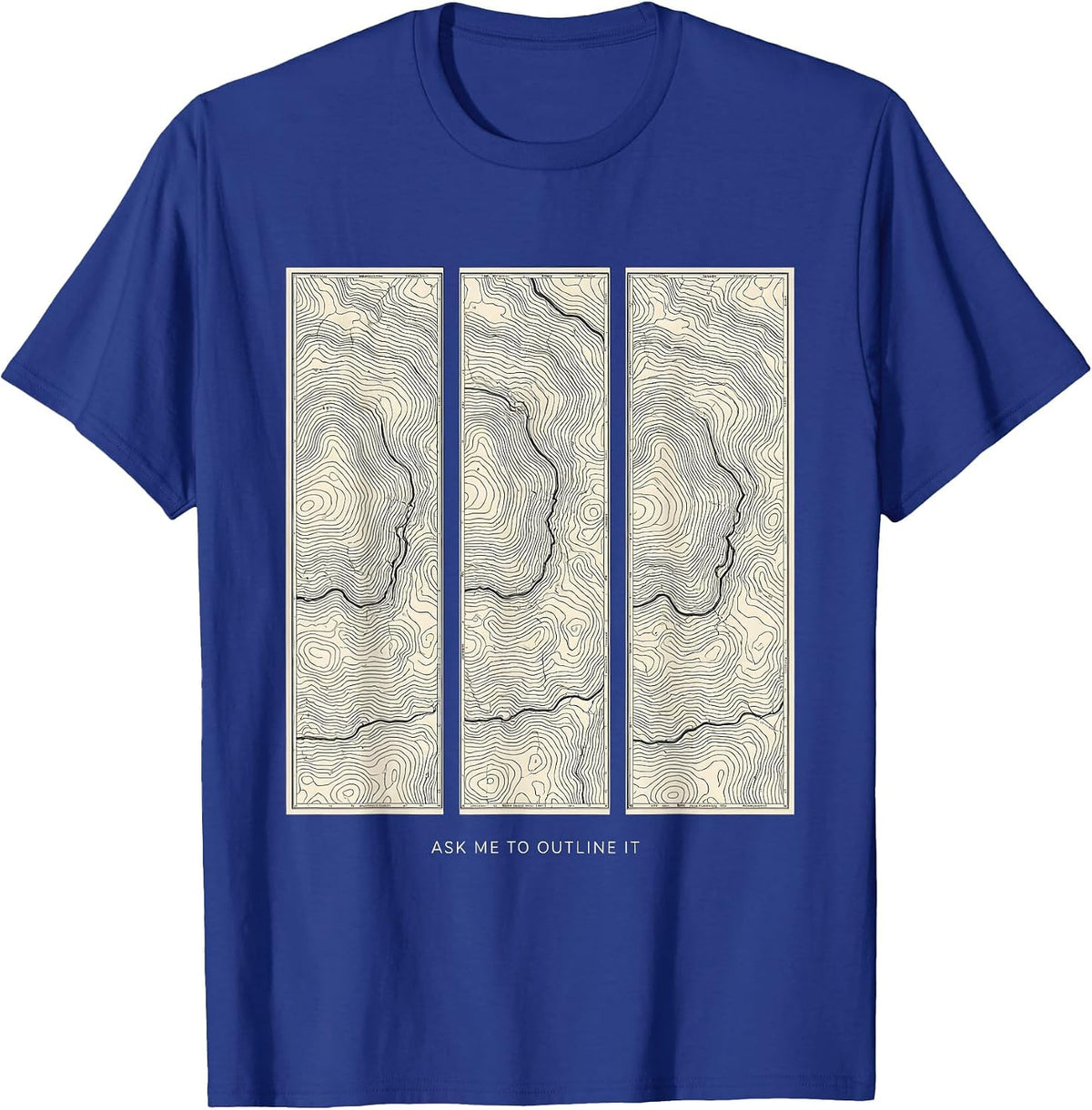 Men's Ask Me To Outline It Funny History Teacher Back To School T-Shirt - Royal Blue