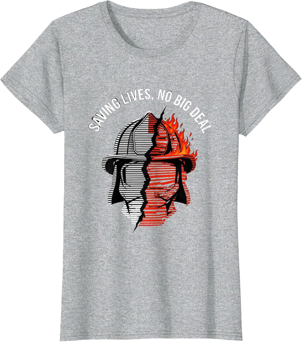 Saving Lives No Big Deal Firefighter Design T-Shirt - Heather Grey
