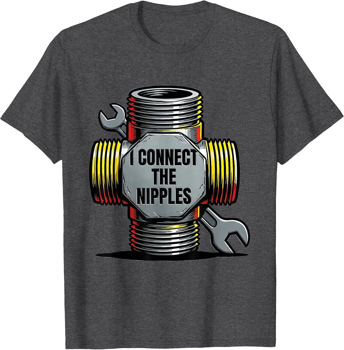 Men's I Connect The Nipples Funny Plumber Pipefitter Occupation T-Shirt - Dark Heather Grey