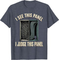 I See This Panel I Judge This Panel Funny Electrician T-Shirt - Heather Blue