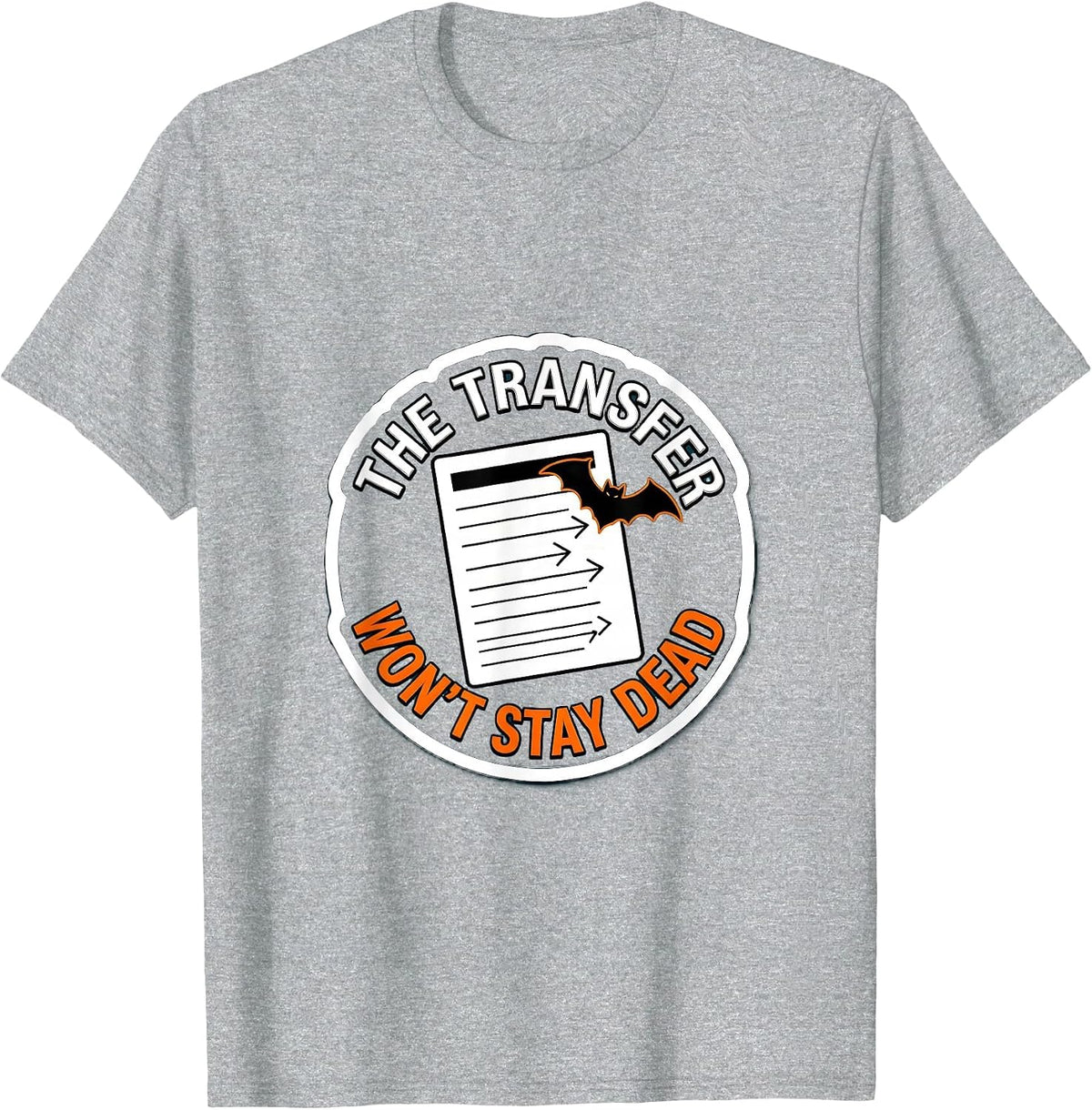 Men's The Transfer Won't Stay Dead Funny Pharmacy Tech Halloween T-Shirt - Heather Grey