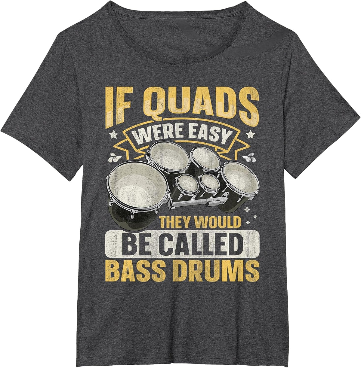 Quad Drums Marching Band Quote for a Marching Band Drummer T-Shirt - Dark Heather Grey
