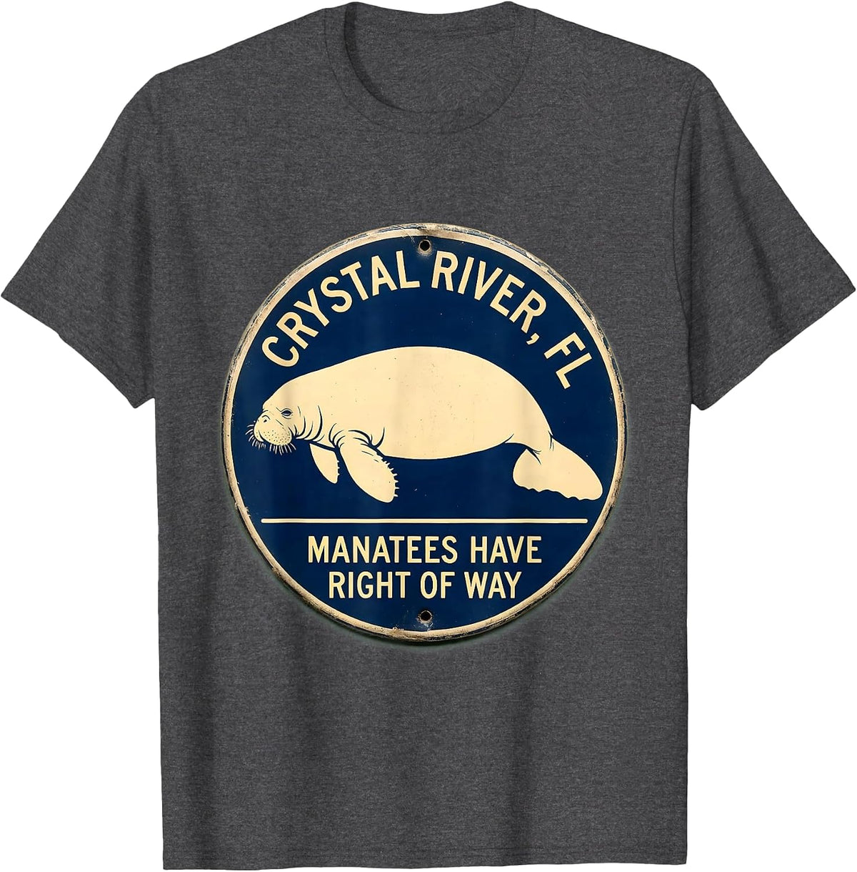 Men's Crystal River, FL — Manatees Have Right Of Way Florida T-Shirt - Dark Heather Grey
