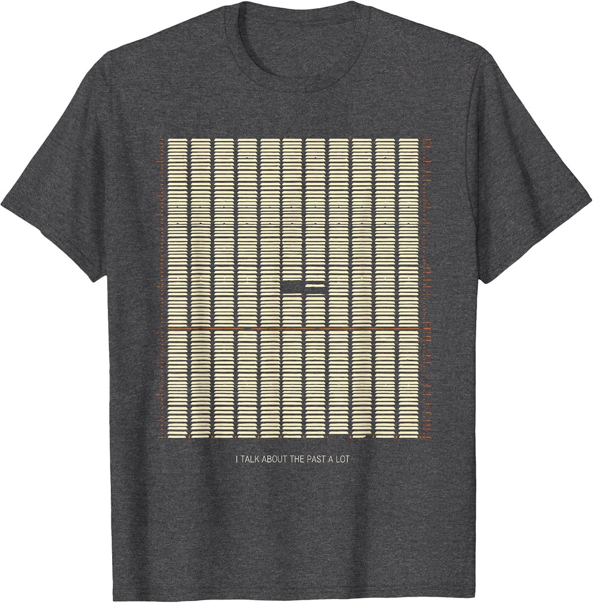 I Talk About The Past A Lot Funny History Teacher Back T-Shirt - Dark Heather Grey