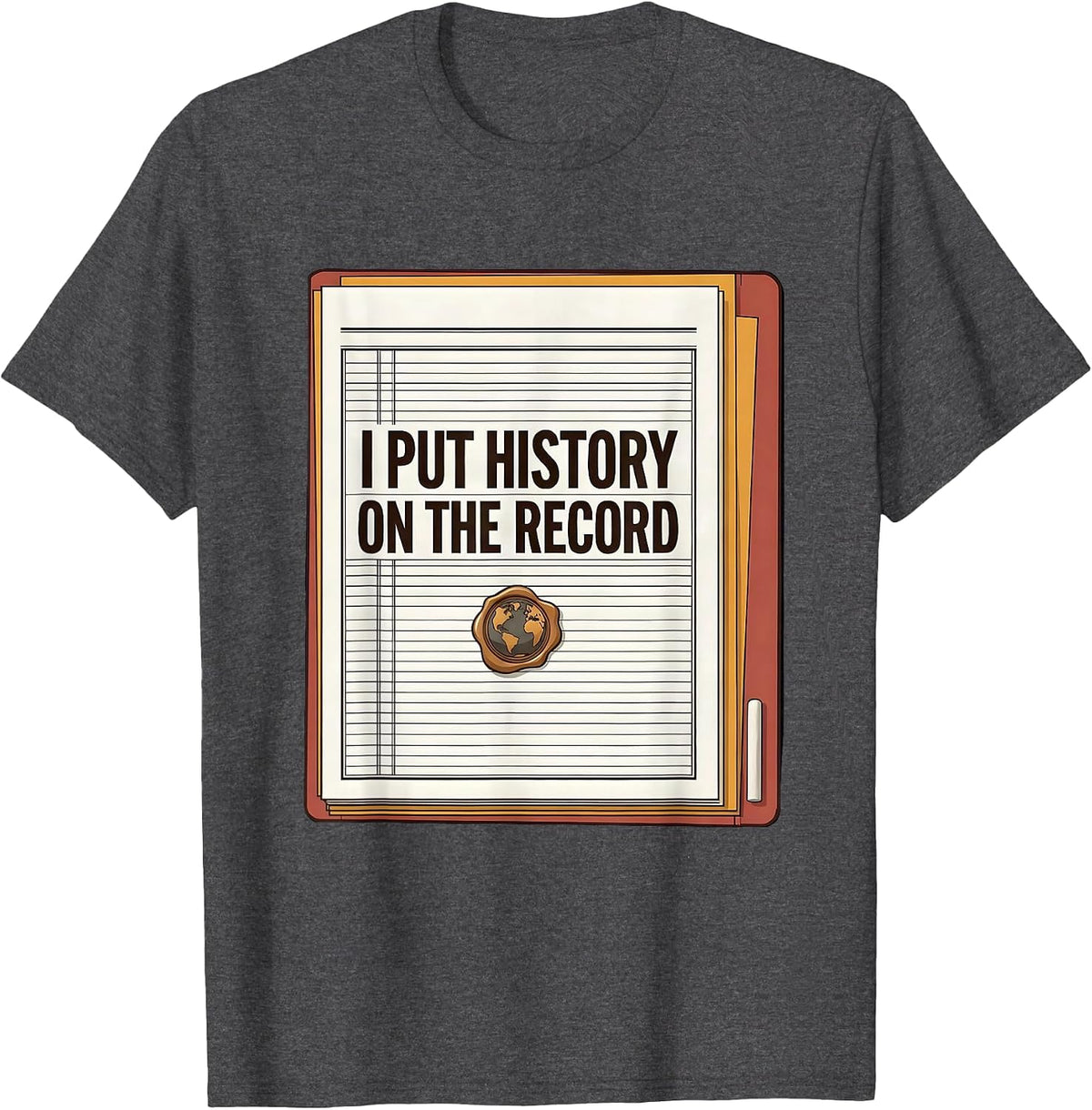 I Put History On The Record Funny History Teacher Back T-Shirt - Dark Heather Grey