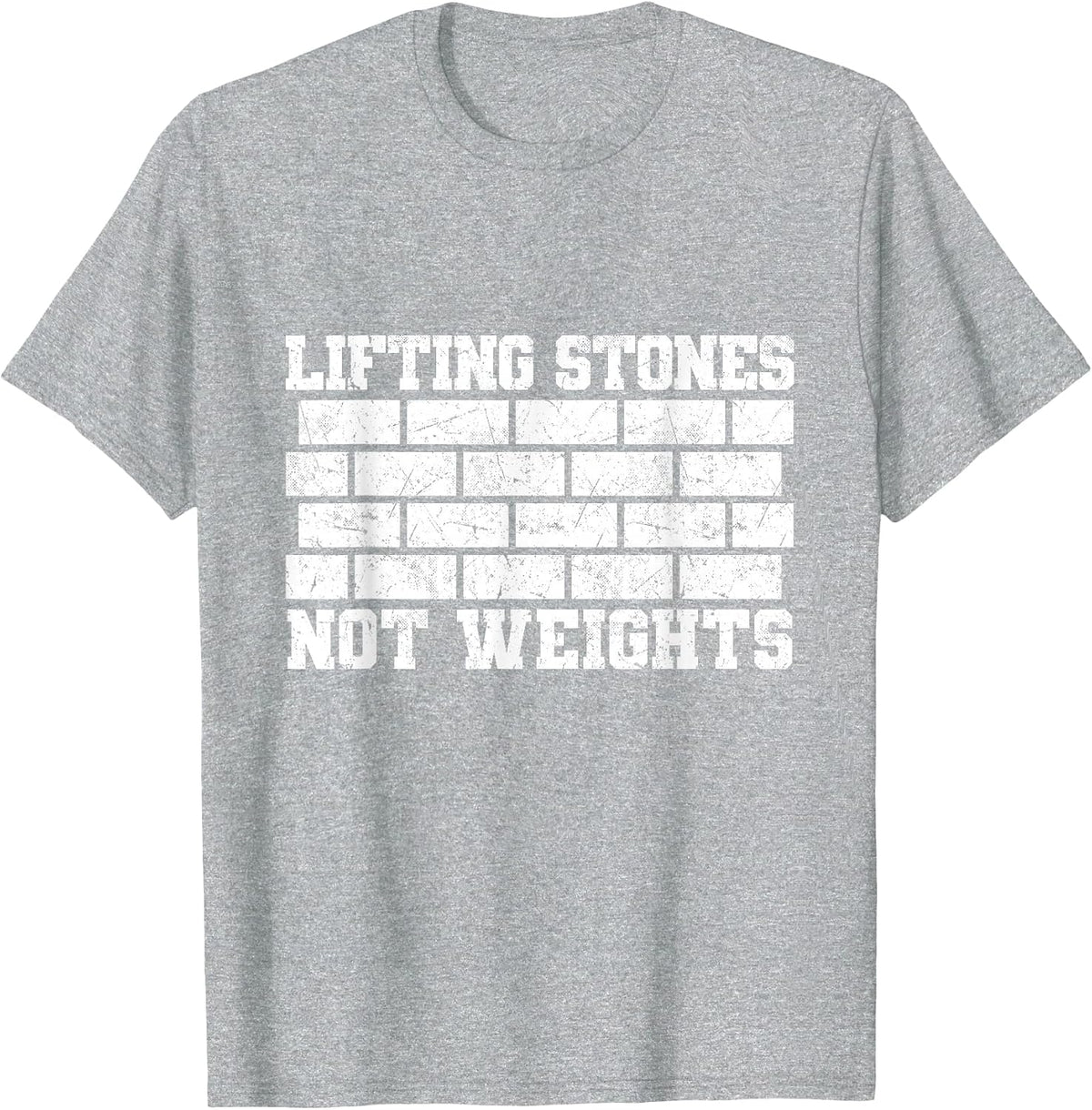 Lifting Stones Not Weights | Masonry Mason T-Shirt - Heather Grey
