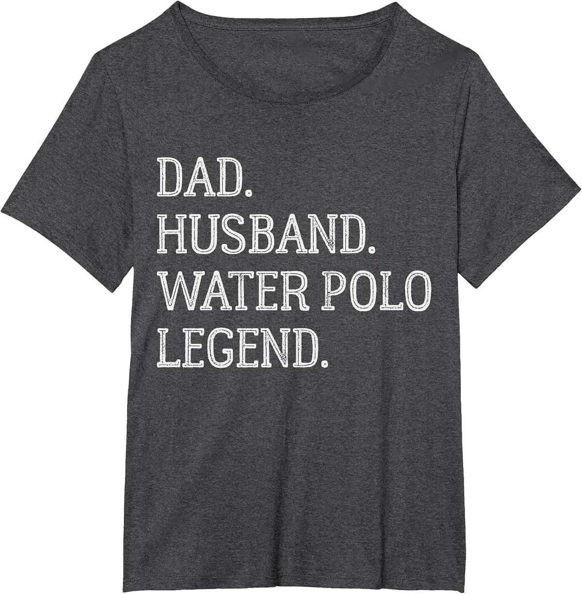 Dad Husband Water Polo Legend Vintage Water Polo Dad T-Shirt - Dark Heather Grey
