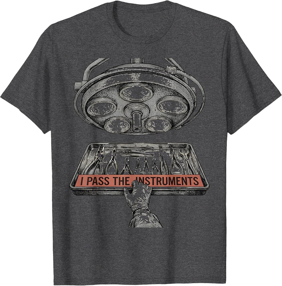 Men's I Pass The Instruments Playful Surgical Tech Occupational T-Shirt - Dark Heather Grey