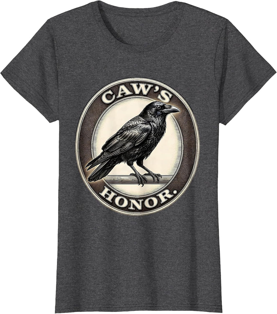 Women's Caw's Honor Dark Humor Gothic Crow Raven Bird Lover T-Shirt - Dark Heather Grey