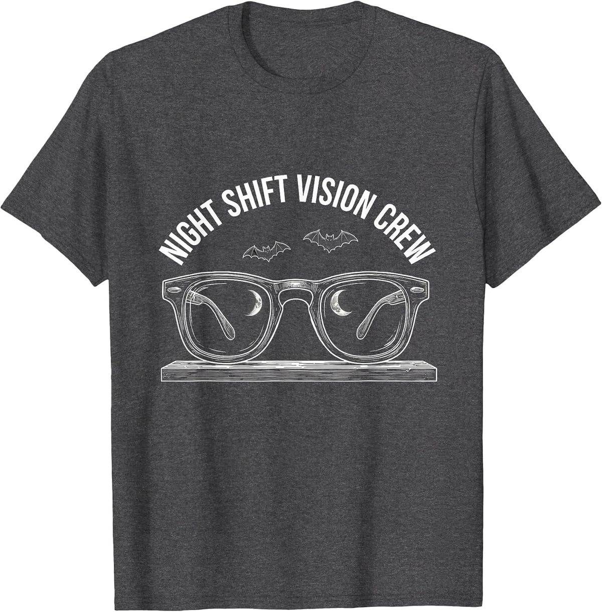 Night Shift Vision Crew Funny Optometrist Halloween Eye T-Shirt - Dark Heather Grey