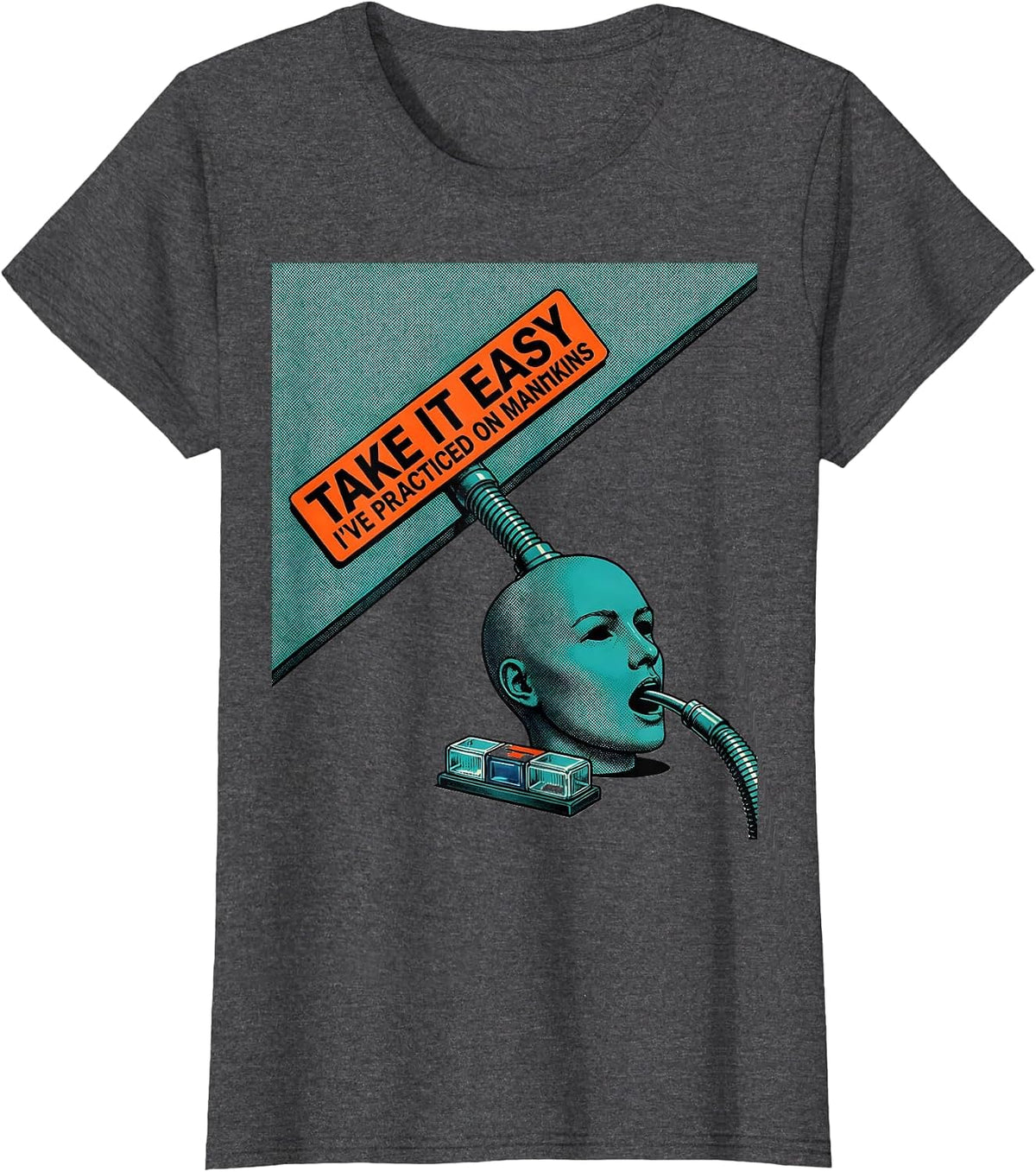 Women's Take It Easy, I've Practiced On Manikins Funny EMT T-Shirt - Dark Heather Grey