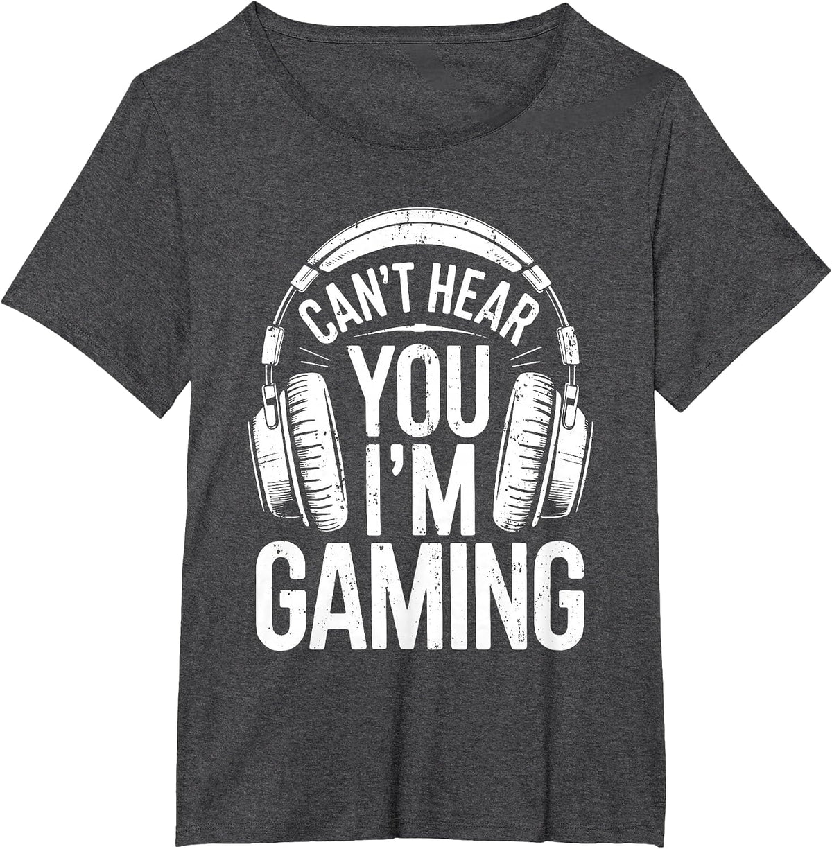 Can't Hear You I'm Gaming Shirt Men Women Kids Video Gamer T-Shirt - Dark Heather Grey