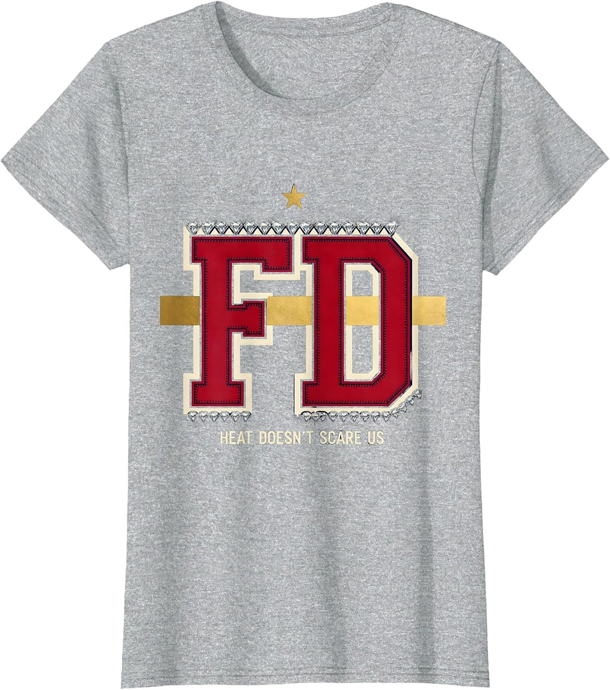 Heat Doesn't Scare Us Fire Department Design T-Shirt - Heather Grey