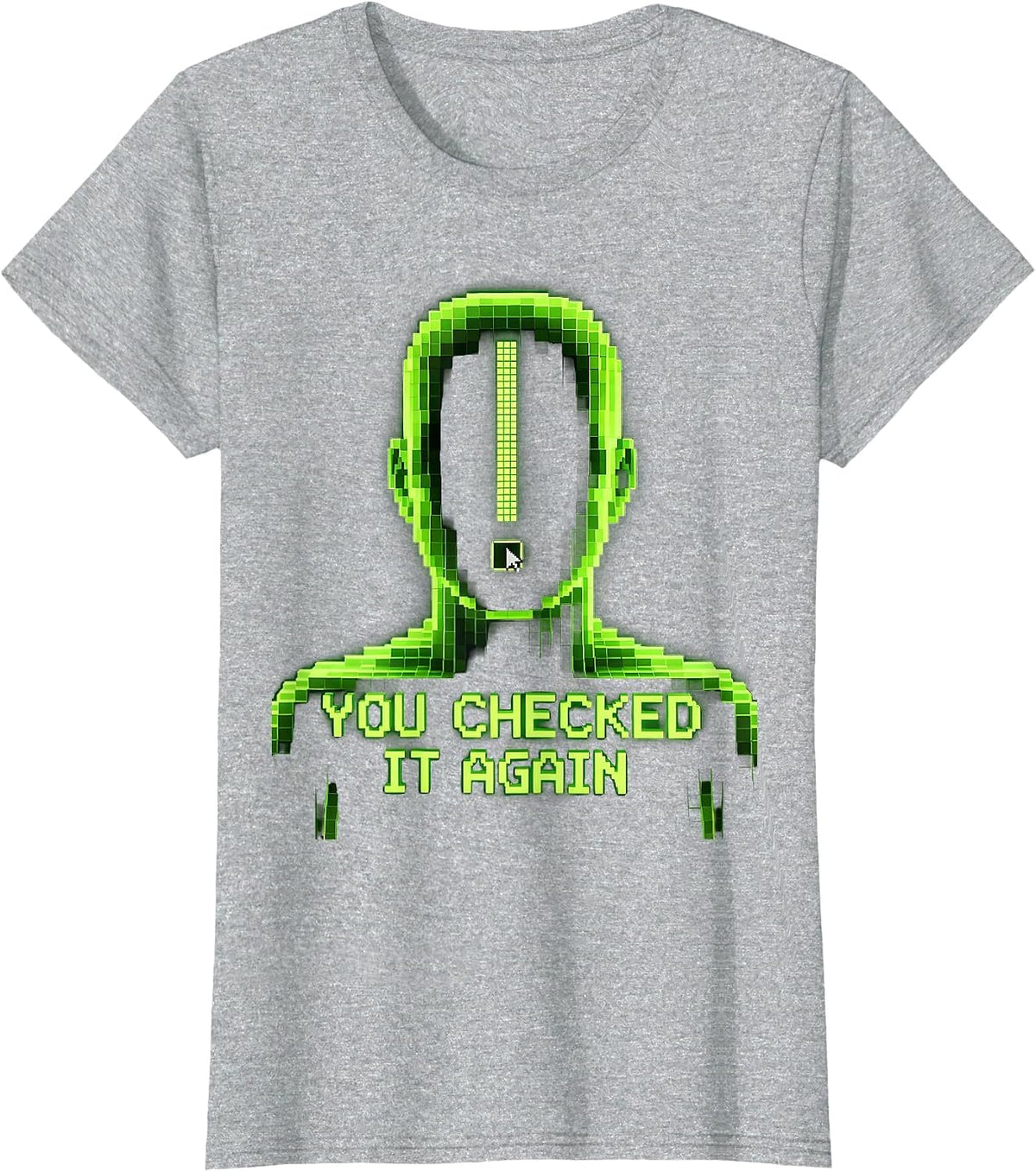 You Checked It Again Pixel Art Crypto Trader Stock Market T-Shirt - Heather Grey