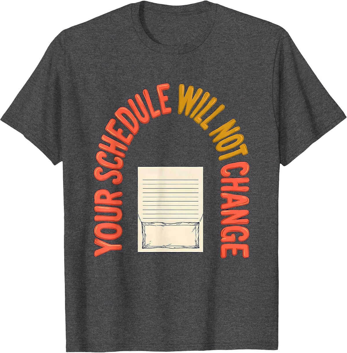 Your Schedule Will Not Change Funny School Counselor Retro T-Shirt - Dark Heather Grey