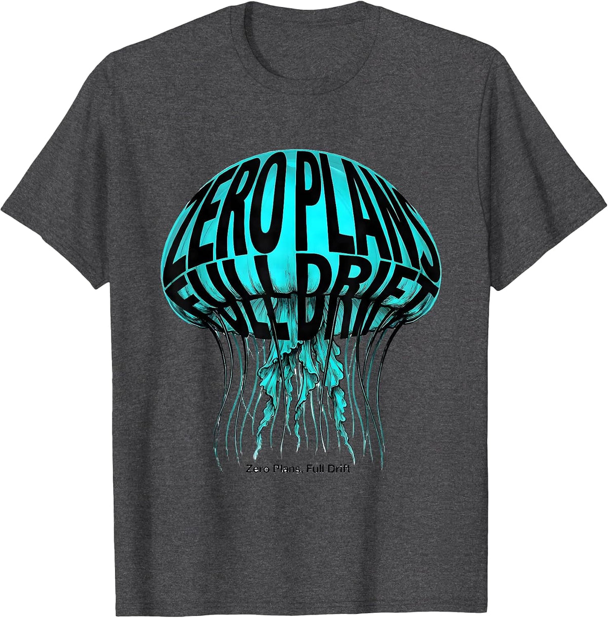 Men's Zero Plans Full Drift Cute Kawaii Jellyfish Sea Creature T-Shirt - Dark Heather Grey