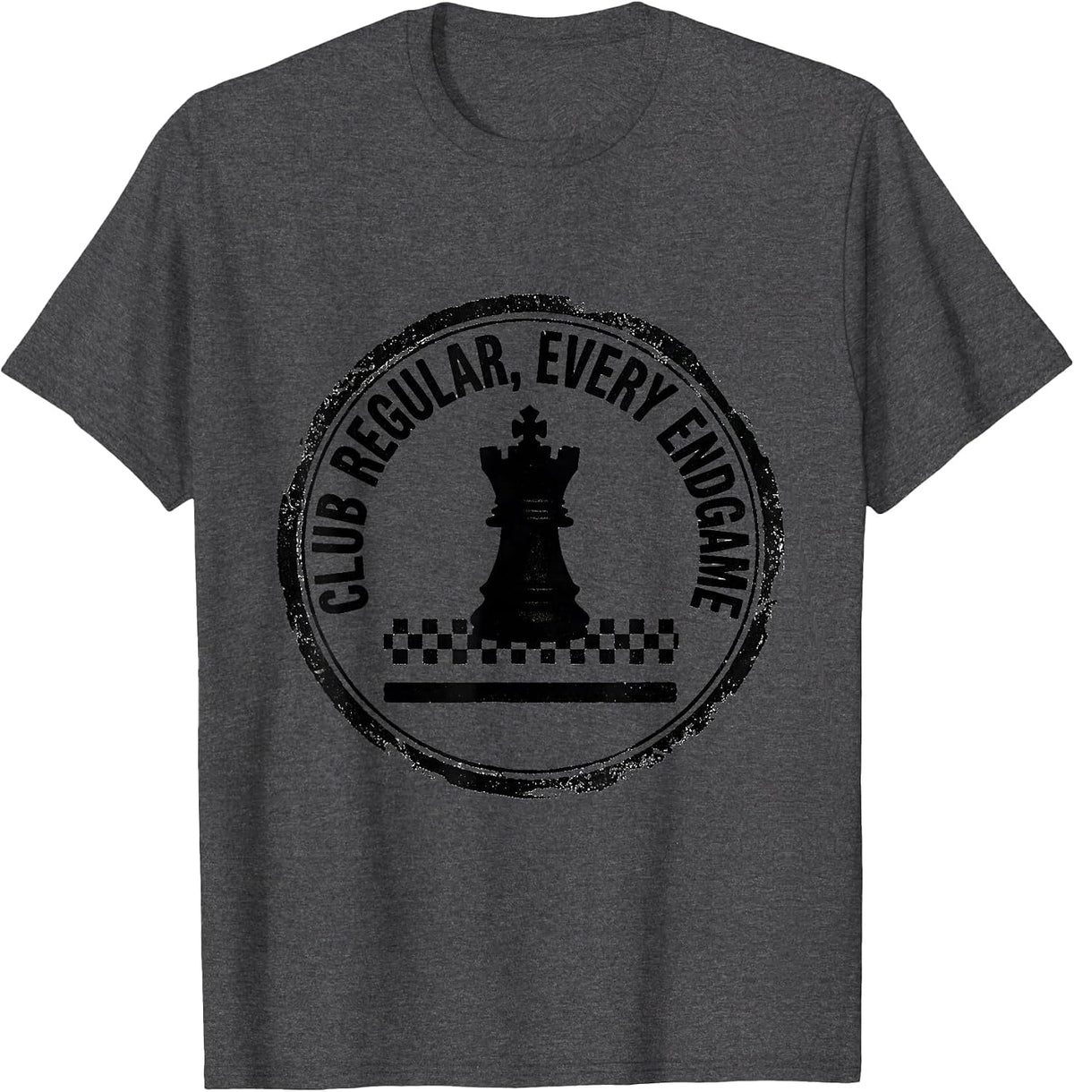 Club Regular Every Endgame Chess Player Club Enthusiast T-Shirt - Dark Heather Grey