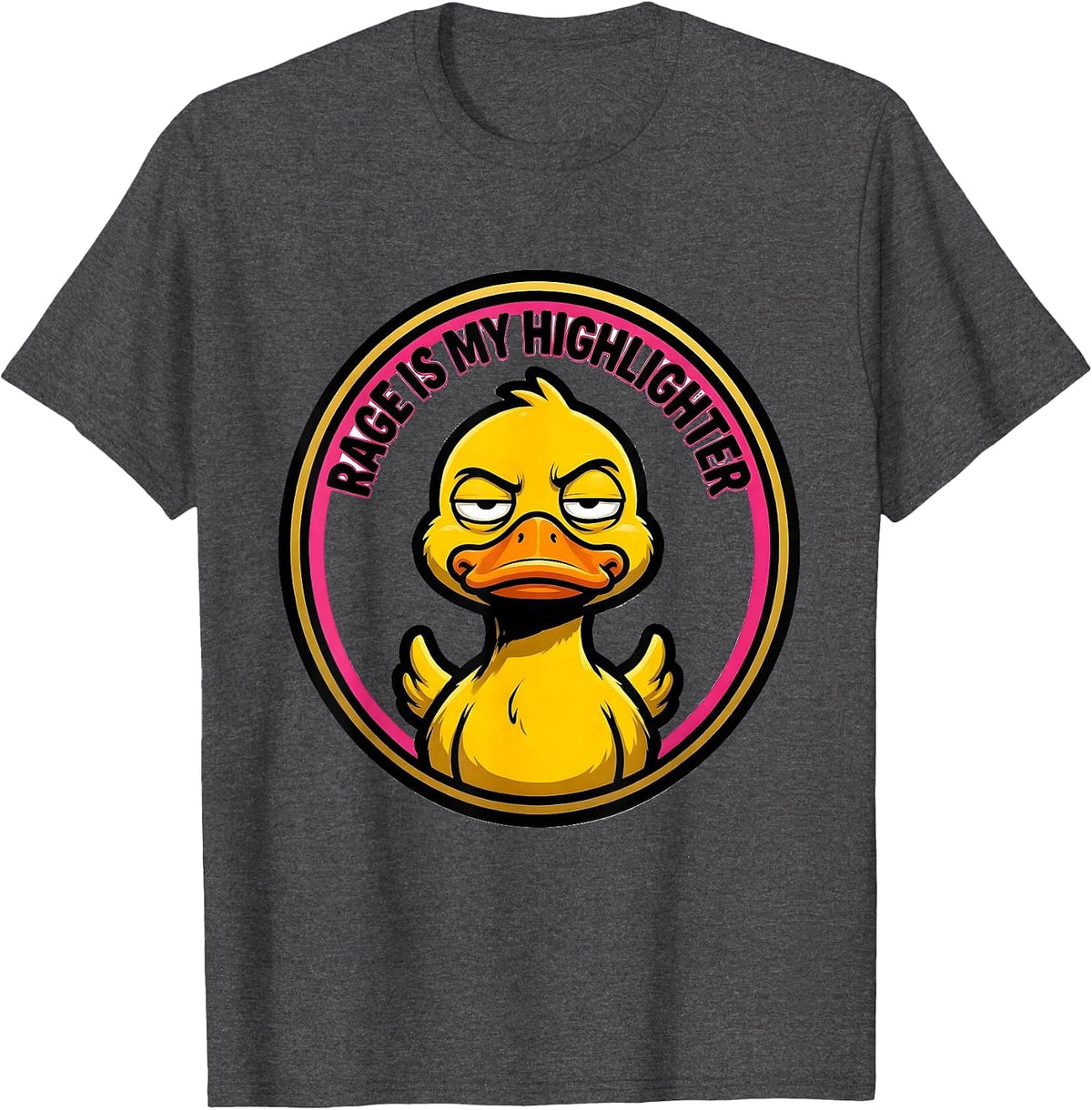 Men's Rage Is My Highlighter Cartoon Duck Meme Humor Sarcastic T-Shirt - Dark Heather Grey