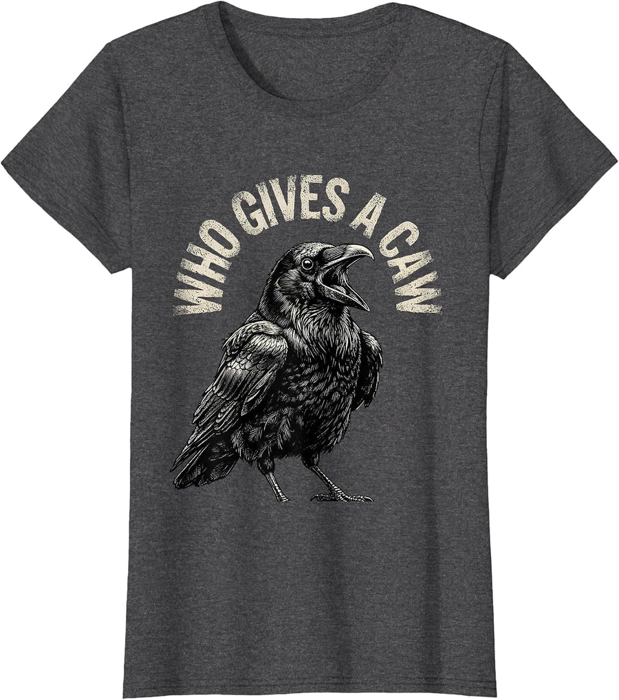 Women's Who Gives A Caw Gothic Crow Raven Bird Humor T-Shirt - Dark Heather Grey