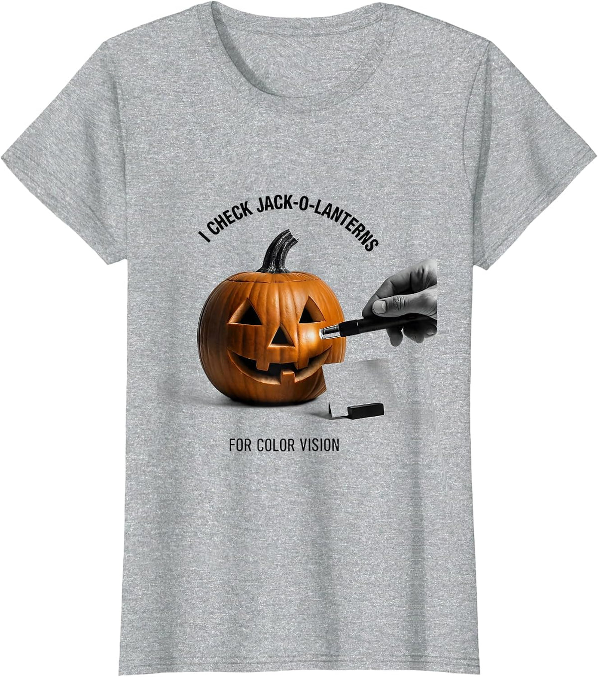 Women's I Check Jack-O'-Lanterns For Color Vision Funny Optometrist T-Shirt - Heather Grey