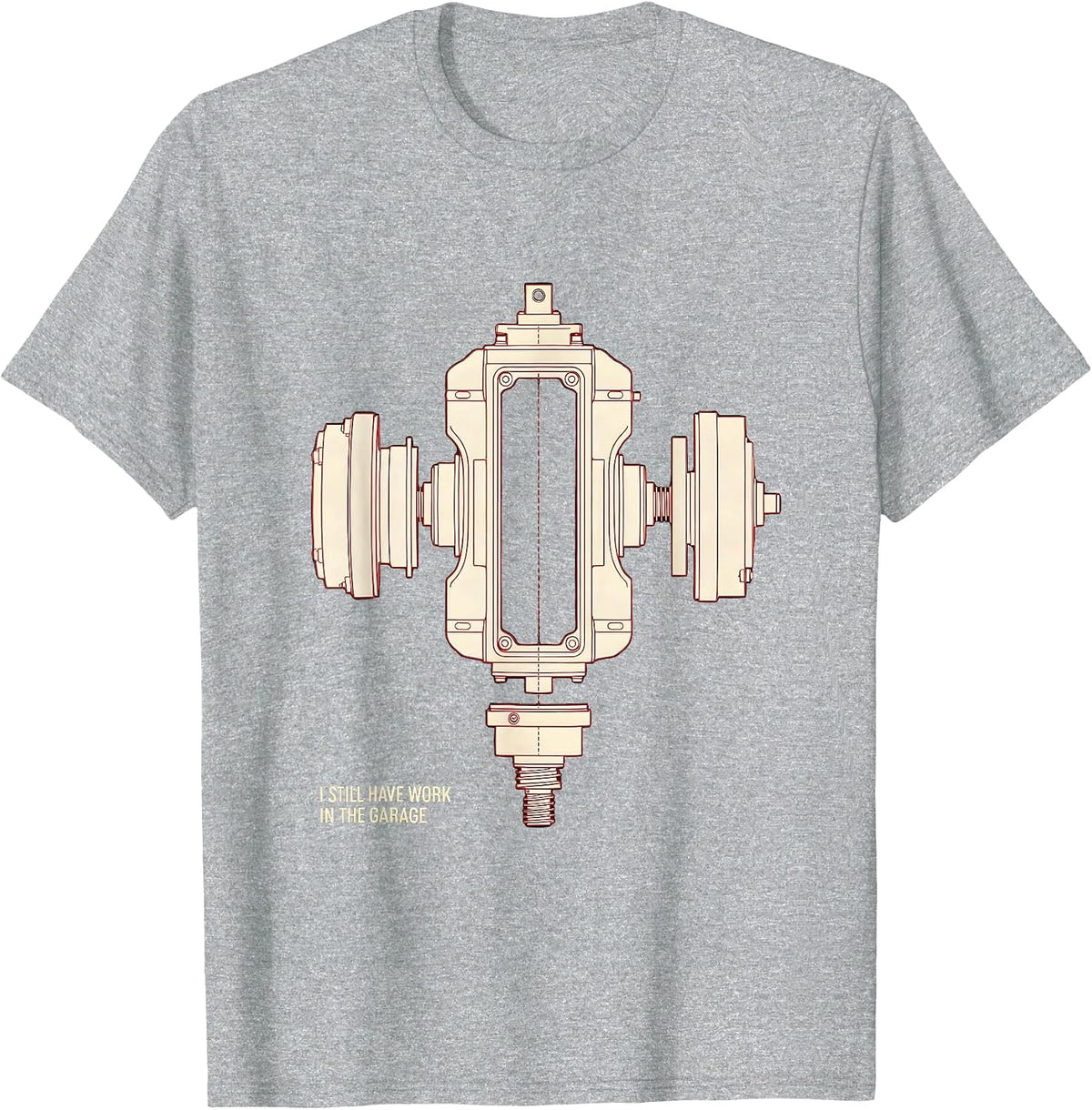 Men's I Still Have Work In The Garage Funny Car Guy Mechanic T-Shirt - Heather Grey