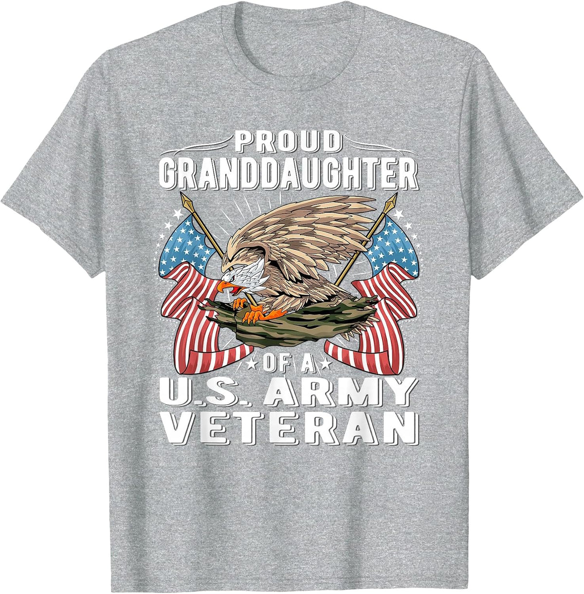 Proud Granddaughter of A US Army Veteran Military Vet Family T-Shirt - Heather Grey