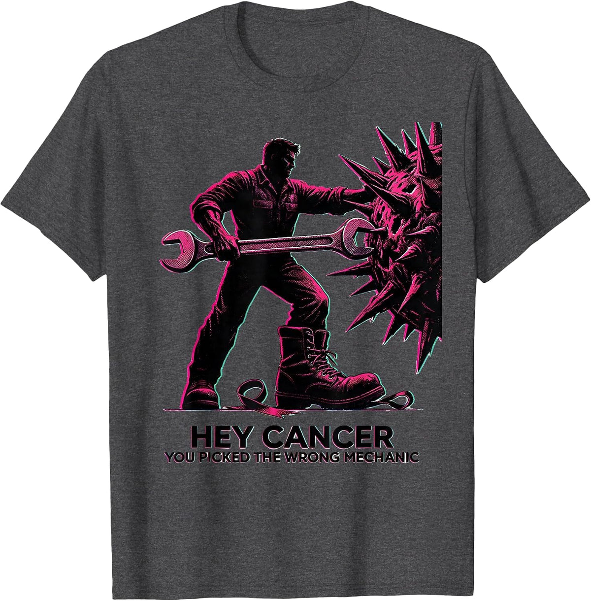 Hey Cancer, You Picked The Wrong Mechanic Defiant T-Shirt - Dark Heather Grey