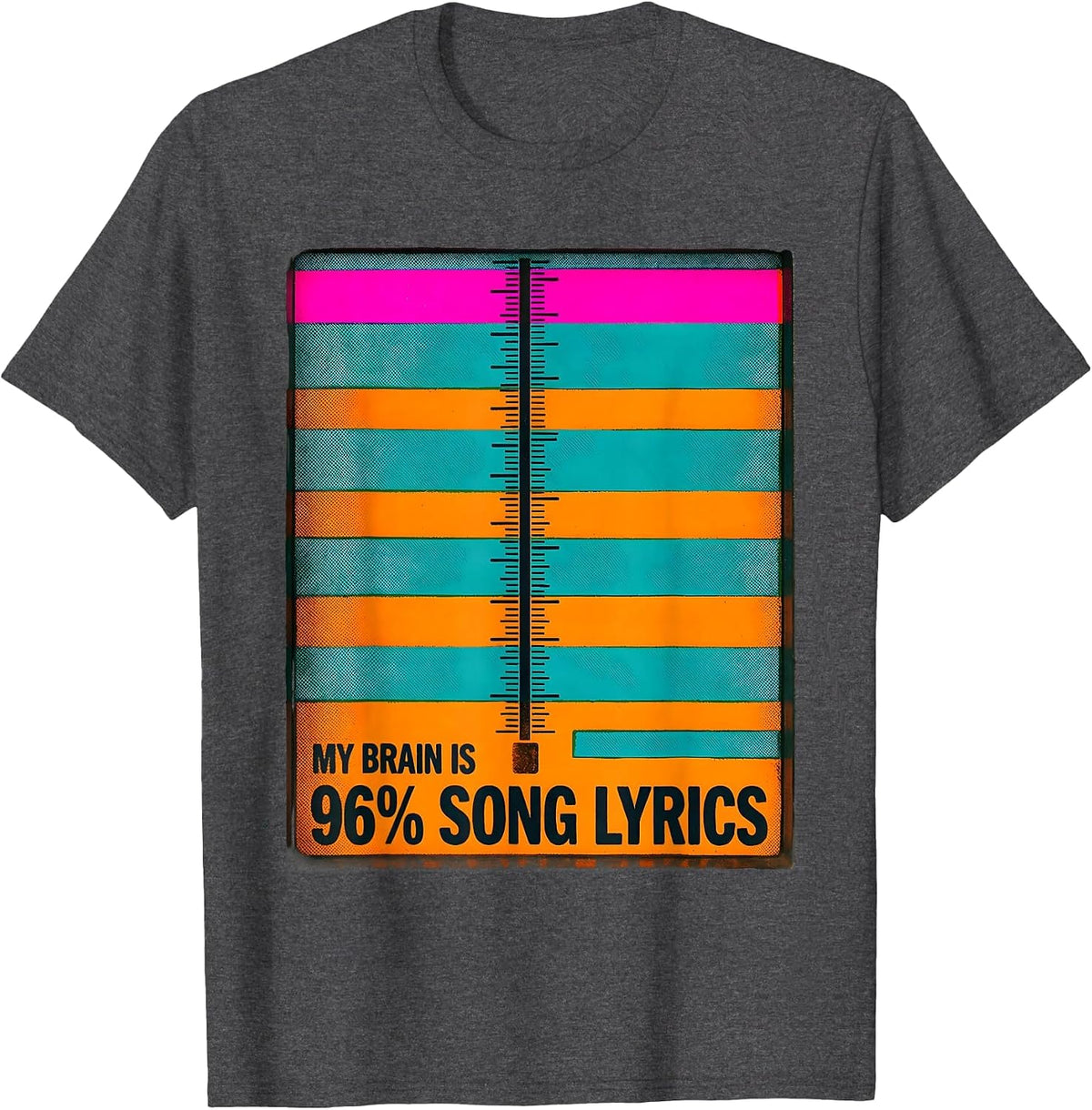 Men's My Brain Is 96% Song Lyrics Funny Music Lover Singer Gift T-Shirt - Dark Heather Grey