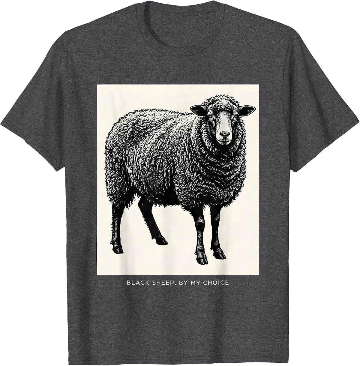 Black Sheep By My Choice Funny Outsider Identity Humor T-Shirt - Dark Heather Grey