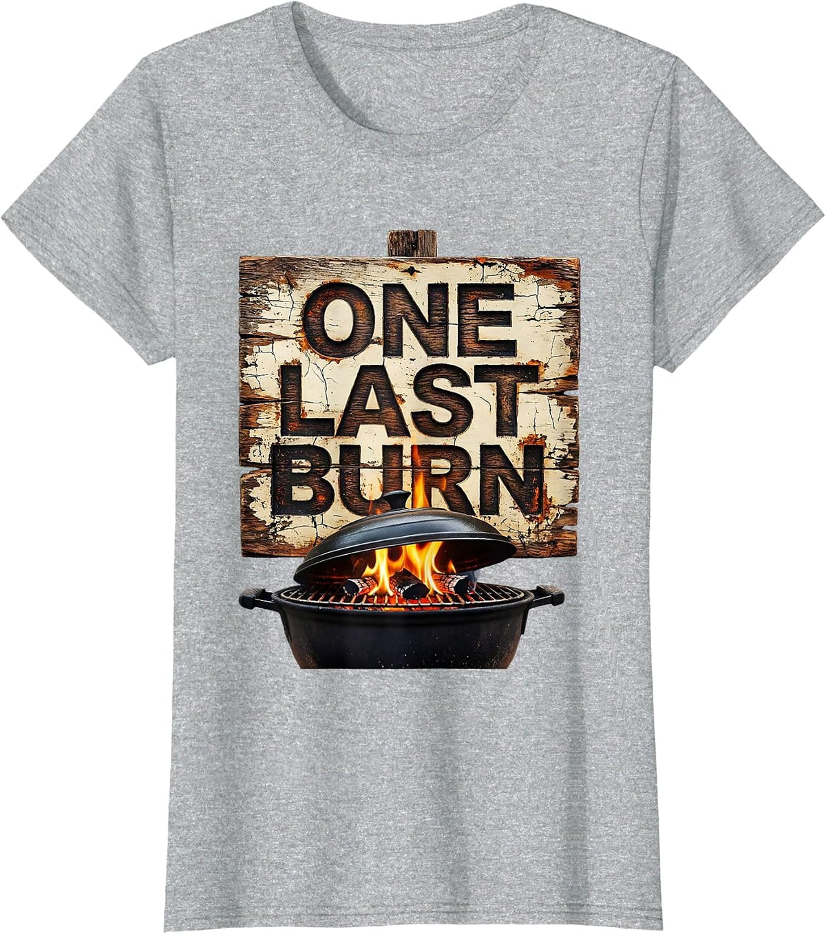 One Last Burn Distressed BBQ Grill Dad Humor T-Shirt - Heather Grey